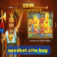 nevebet.site bug